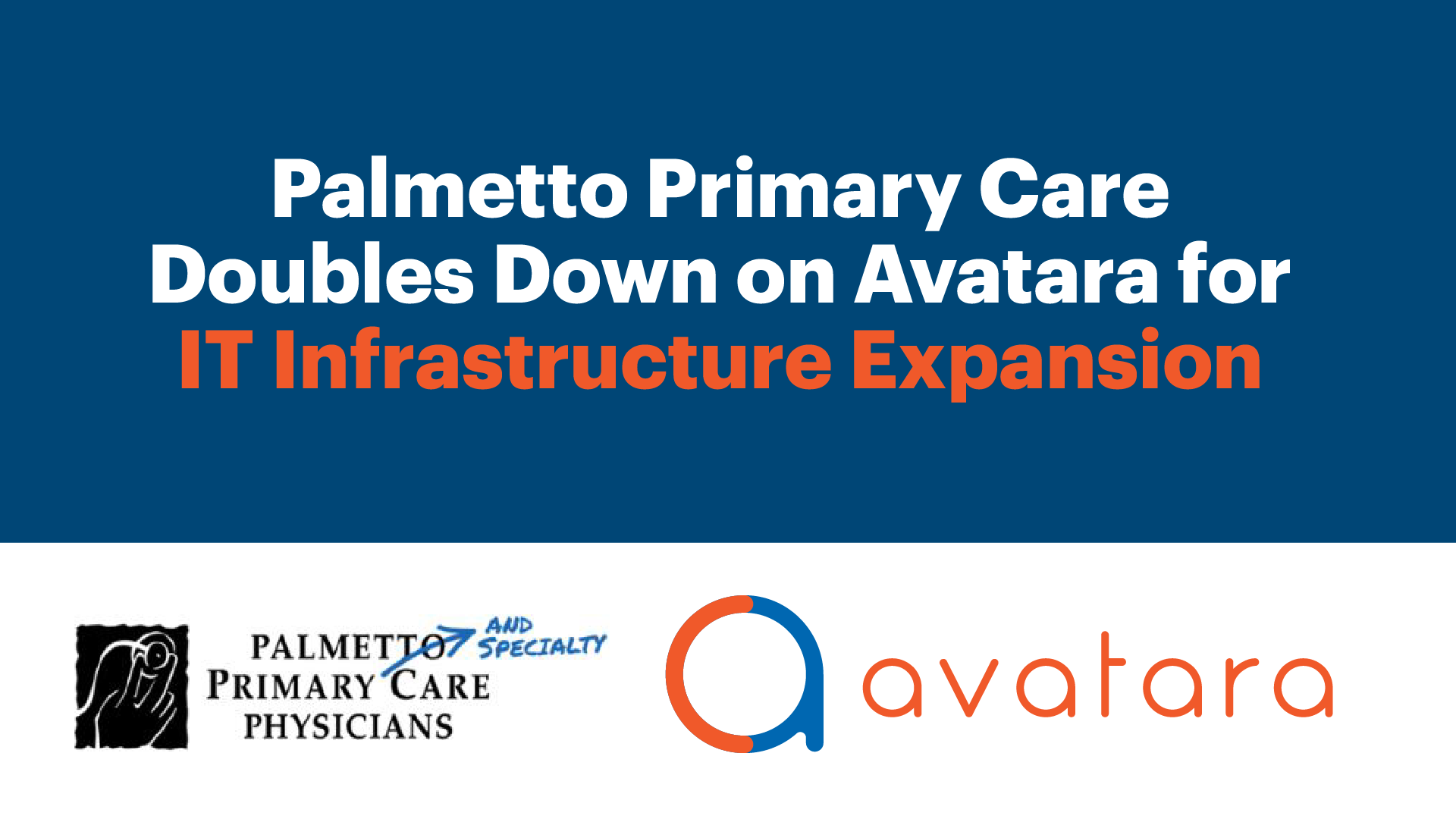 Palmetto Primary Care Doubles Down on Avatara for IT Infrastructure Expansion